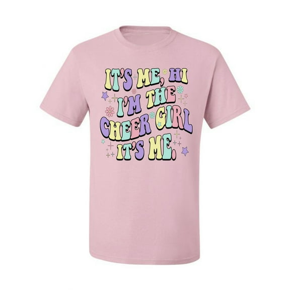 Wild Bobby Its Me I'm The Cheer Girl Men Tee