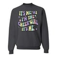 thumbnail image 1 of Wild Bobby Its Me I'm The Cheer Girl Unisex Crewneck Sweatshirt, 1 of 6