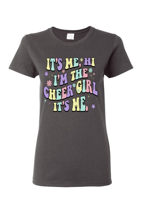 Its Me I'm The Cheer Girl Women Graphic Tee