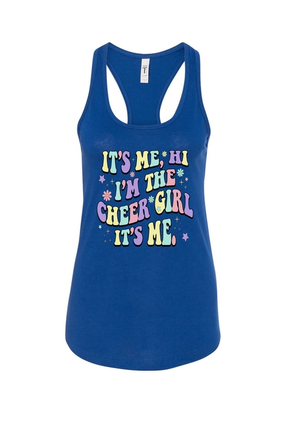 Its Me I'm The Cheer Girl Women Racerback Tank Top