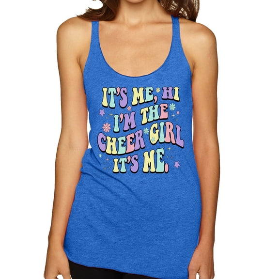Wild Bobby Its Me I'm The Cheer Girl Women Tri-Blend Racerback Tank Top