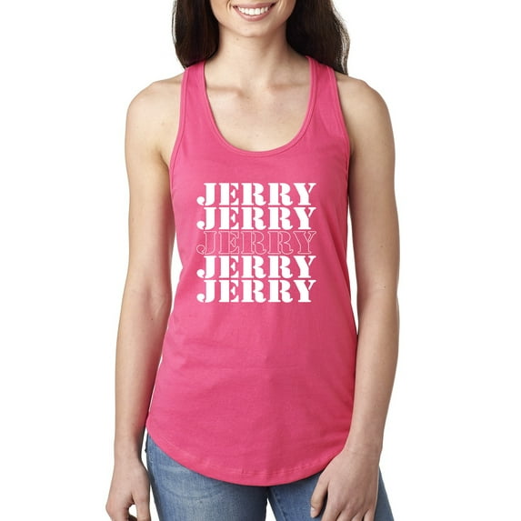 Wild Bobby Jerry Springer 90's TV Talk Show Host Jerry Jerry Chant Famous People Ladies Racerback Tank Top, Hot Pink, Medium