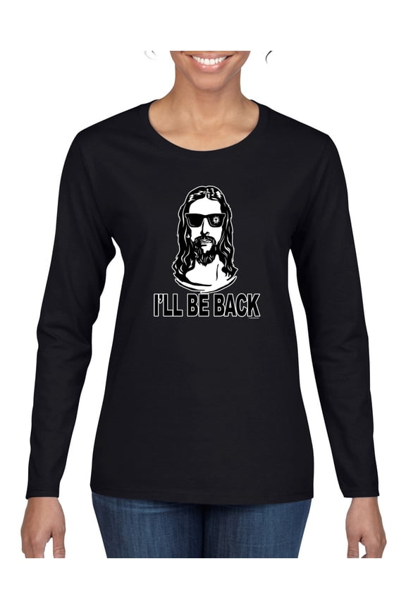 Jesus: Ill Be Back Inspirational/Christian Women Graphic Long Sleeve Tee, Black, X-Large