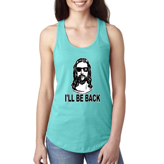 Wild Bobby Jesus: Ill Be Back Inspirational/Christian Women Racerback Tank Top, Tahiti Blue, Medium