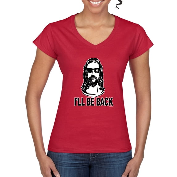 Wild Bobby Jesus: Ill Be Back Inspirational/Christian Women Standard V-Neck Tee, Red, Large