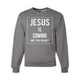 thumbnail image 1 of Wild Bobby Jesus Is Coming Are You Ready? Inspirational/Christian Unisex Crewneck Graphic Sweatshirt, Heather Grey, Large, 1 of 5