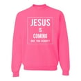 thumbnail image 1 of Wild Bobby Jesus Is Coming Are You Ready? Inspirational/Christian Unisex Crewneck Graphic Sweatshirt, Neon Pink, Medium, 1 of 5