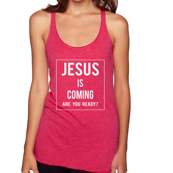 Wild Bobby Jesus Is Coming Are You Ready? Inspirational/Christian Women Tri-Blend Racerback Tank Top, Shocking Pink, X-Large