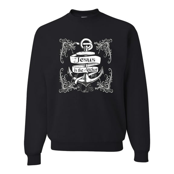 Wild Bobby, Jesus Is The Anchor Of My Life, Inspirational/Christian, Unisex Crewneck Graphic Sweatshirt, Black, Small