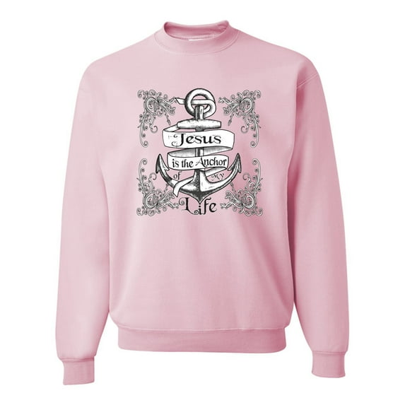 Wild Bobby, Jesus Is The Anchor Of My Life, Inspirational/Christian, Unisex Crewneck Graphic Sweatshirt, Light Pink, Small
