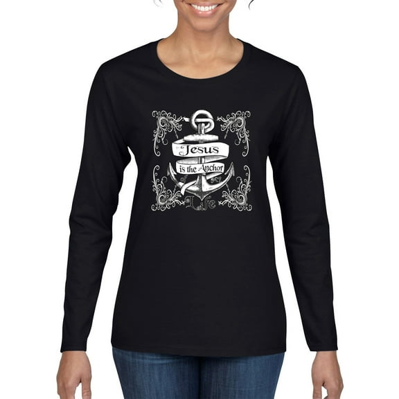 Wild Bobby, Jesus Is The Anchor Of My Life, Inspirational/Christian, Women Graphic Long Sleeve Tee, Black, Small