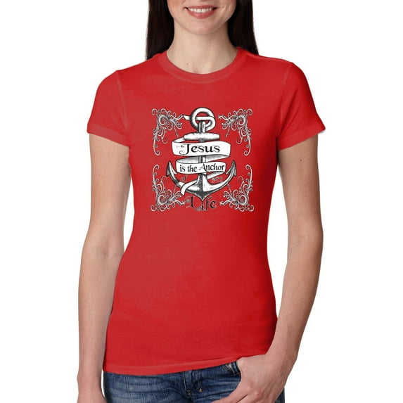 Wild Bobby, Jesus Is The Anchor Of My Life, Inspirational/Christian, Women Slim Fit Junior Tee, Red, X-Large