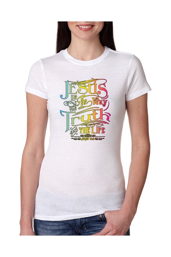 , Jesus Is The Way John 14:6 Bible Verse, Inspirational/Christian, Women Slim Fit Junior Tee, White, Small