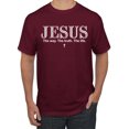 thumbnail image 1 of Wild Bobby Jesus the Way. The Truth. The Life Inspirational/Christian Men Graphic Tee, Maroon, X-Large, 1 of 5