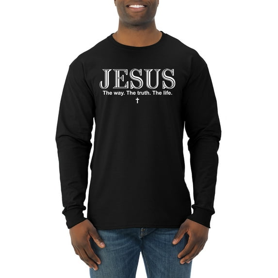 Wild Bobby Jesus the Way. The Truth. The Life Inspirational/Christian Men Long Sleeve Shirt, Black, Large
