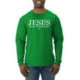 thumbnail image 1 of Wild Bobby Jesus the Way. The Truth. The Life Inspirational/Christian Men Long Sleeve Shirt, Kelly, Large, 1 of 5