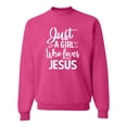 thumbnail image 1 of Wild Bobby Just A Girl Who Loves Jesus Inspirational/Christian Unisex Crewneck Graphic Sweatshirt, Fuschia, XX-Large, 1 of 5