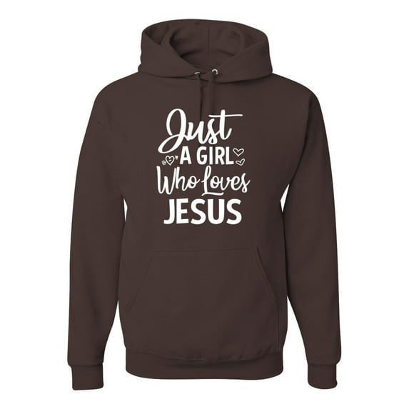 Wild Bobby Just A Girl Who Loves Jesus Inspirational/Christian Unisex Graphic Hoodie Sweatshirt, Brown, Small