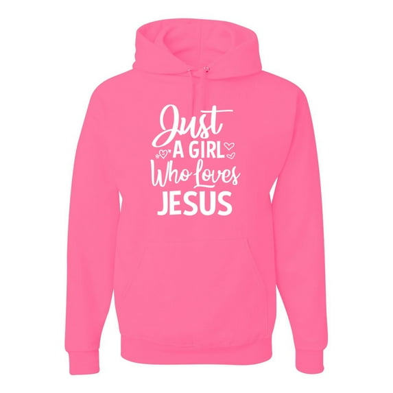 Wild Bobby Just A Girl Who Loves Jesus Inspirational/Christian Unisex Graphic Hoodie Sweatshirt, Neon Pink, XX-Large