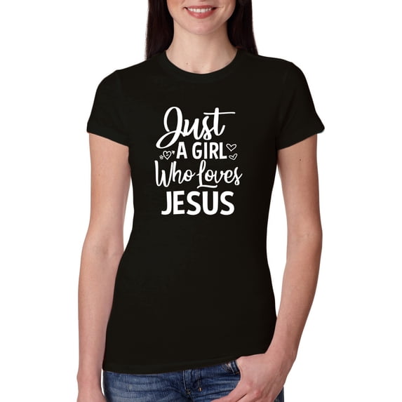 Wild Bobby Just A Girl Who Loves Jesus Inspirational/Christian Women Slim Fit Junior Tee, Black, Small