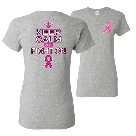 Wild Bobby, Keep Calm and Fight On, Breast Cancer Awareness, Front and Back Women Graphic Tee, Heather Grey, Medium