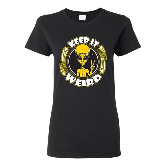 Wild Bobby Keep It Weird Alien Women Graphic Tee