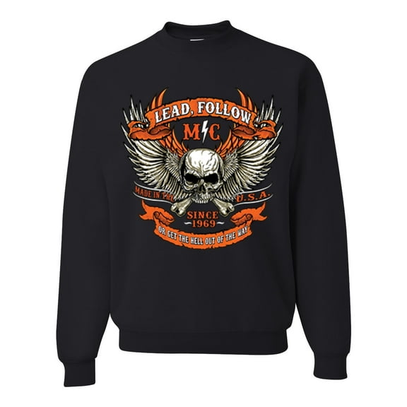 Wild Bobby, Lead Follow or Get The Hell Out Of The Way MC 1969 Motorcycle Pop Culture Unisex Crewneck Graphic Sweatshirt, Black, 2XL