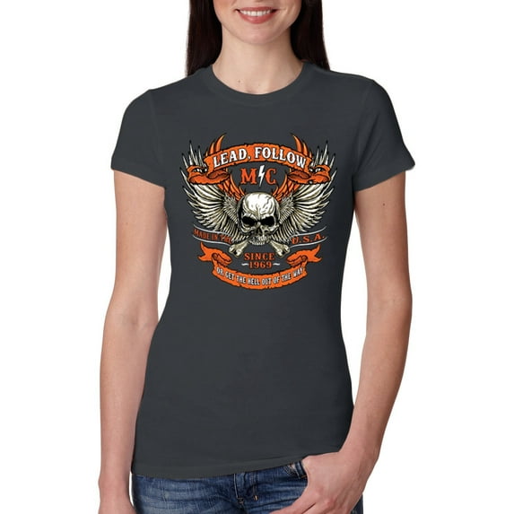 Wild Bobby, Lead Follow or Get The Hell Out Of The Way MC 1969 Motorcycle Pop Culture Womens Slim Fit Junior Tee, Dark Grey, X-Large