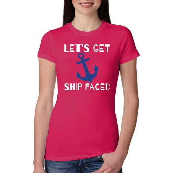 Wild Bobby Let's Get Ship Faced, Funny Boat Captain Women Slim Fit Junior Tee