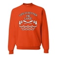 thumbnail image 1 of Wild Bobby, Life Is Better At The Lake, Unisex Crewneck Graphic Sweatshirt, Orange, XX-Large, 1 of 4