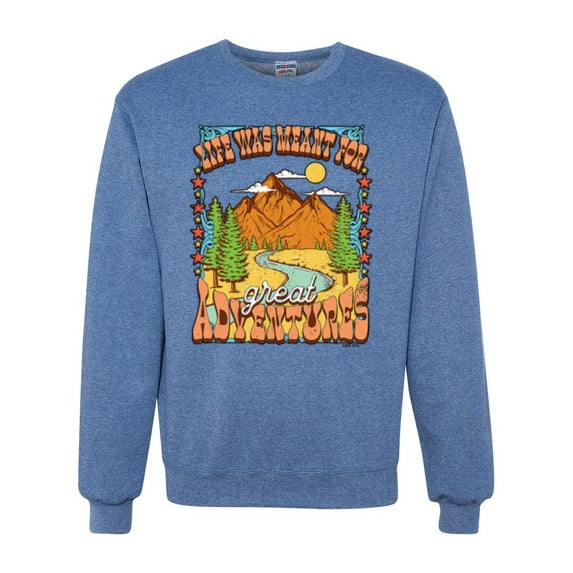 Wild Bobby Life Was Meant For Great Adventures Mountains Pine Trees Nature Lover Unisex Crewneck Sweatshirt, Vintage Heather Blue, Medium