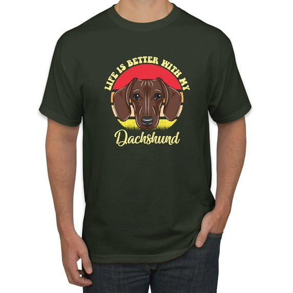 Wild Bobby, Life is Better with My Daschund Cute, Dog Lover, Men Graphic Tee, Forest Green, 5X-Large