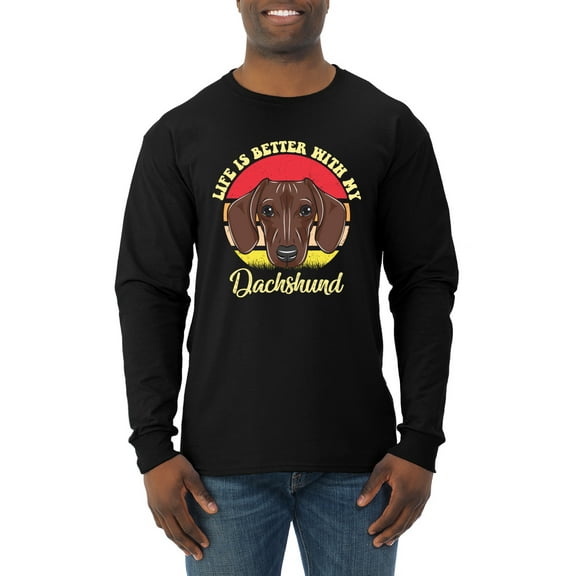 Wild Bobby, Life is Better with My Daschund Cute, Dog Lover, Men Long Sleeve Shirt, Black, Small