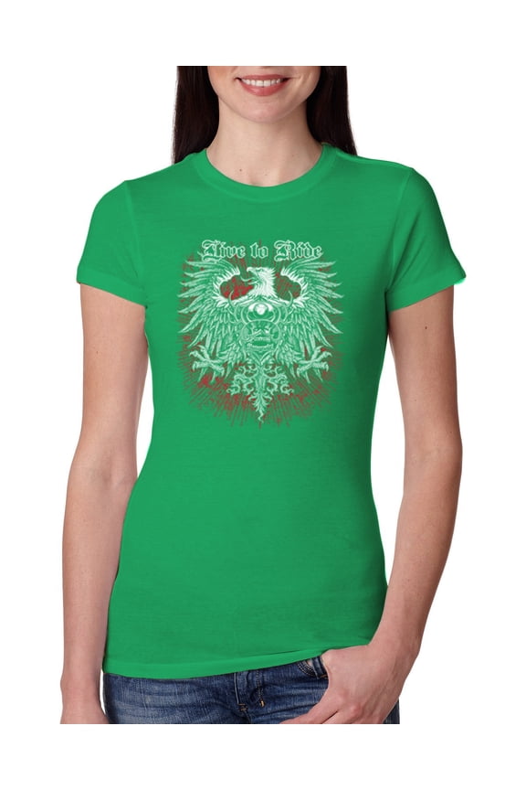 , Live To Ride Motto Motorcylce Club Cars and Trucks Womens Slim Fit Junior Tee, Kelly, X-Large