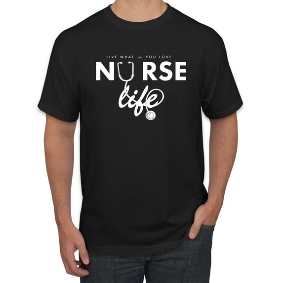 Wild Bobby, Live What You Love Nurse Life, Inspirational/Christian, Men's Graphic Tees, Black, Small