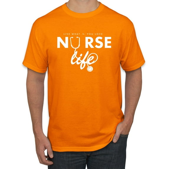 Wild Bobby, Live What You Love Nurse Life, Inspirational/Christian, Men's Graphic Tees, Orange, 5XL