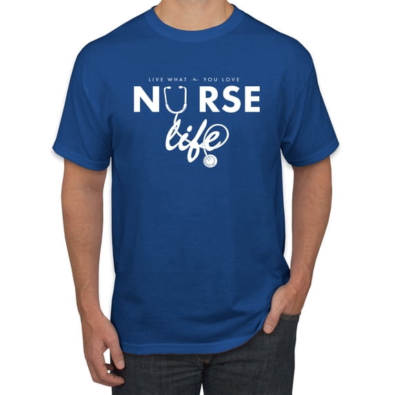 Wild Bobby, Live What You Love Nurse Life, Inspirational/Christian, Men's Graphic Tees, Royal, 5XL