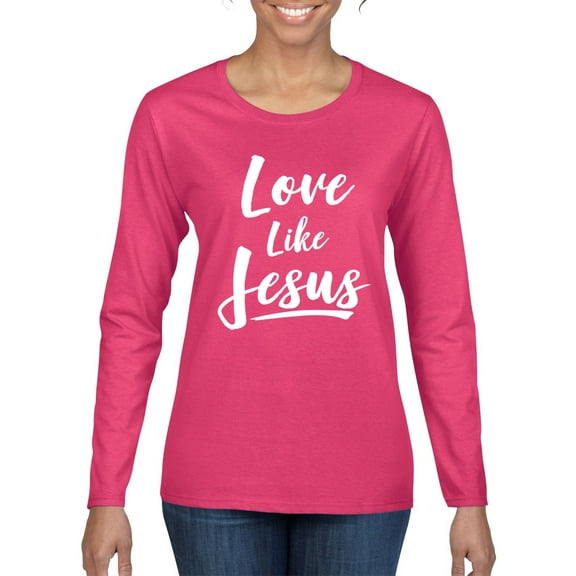 Wild Bobby Love Like Jesus Inspirational/Christian Women Graphic Long Sleeve Tee, Fuschia, Medium