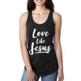 thumbnail image 1 of Wild Bobby Love Like Jesus Inspirational/Christian Women Racerback Tank Top, Black, Small, 1 of 5