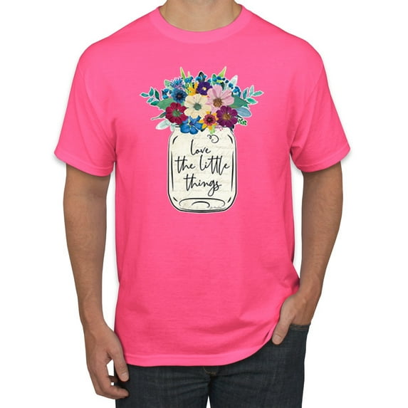 Wild Bobby, Love The Little Things Artsy Jar with Flowers Pop Culture Men's Graphic T-Shirt, Neon Pink, 5XL