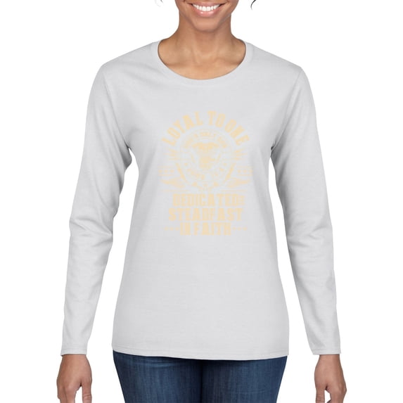 Wild Bobby Loyal To One Dedicated Steadfast In Faith | Religious Bible Verse John 14:6 Inspirational/Christian Women Graphic Long Sleeve Tee, White, Medium