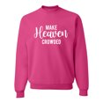 thumbnail image 1 of Wild Bobby Make Heaven Crowded Inspirational/Christian Unisex Crewneck Graphic Sweatshirt, Fuschia, 3X-Large, 1 of 5