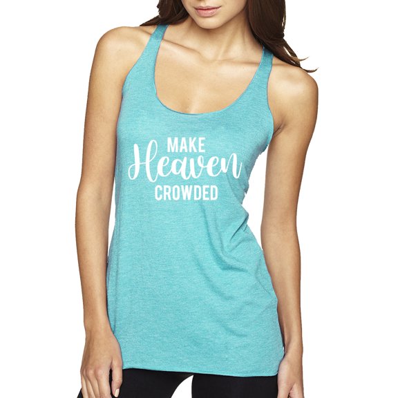 Wild Bobby Make Heaven Crowded Inspirational/Christian Women Tri-Blend Racerback Tank Top, Tahiti Blue, Medium
