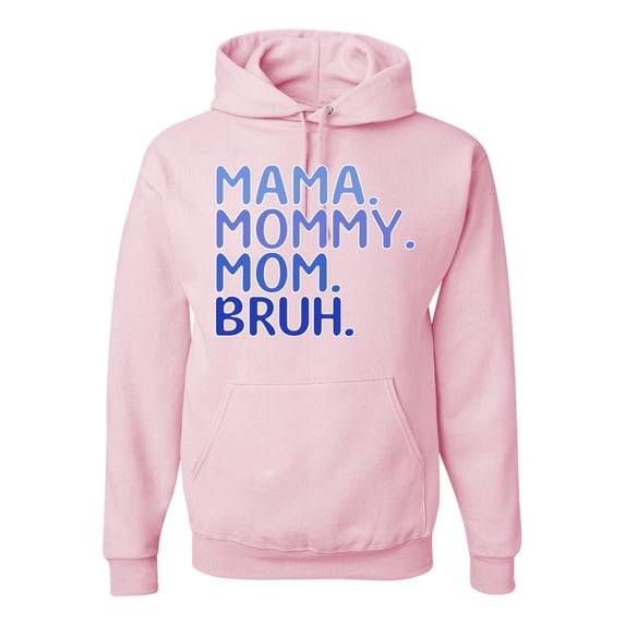 Wild Bobby Mama Mommy Mom Bruh Boy Mom Unisex Hoodie Sweatshirt