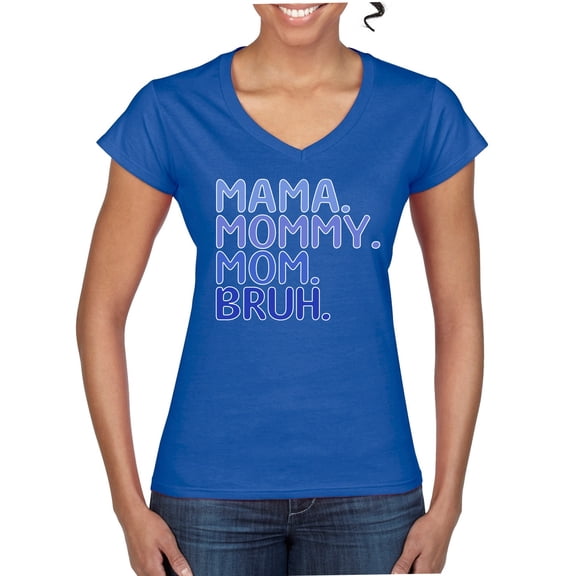 Wild Bobby Mama Mommy Mom Bruh Boy Mom Women Standard V-Neck Tee