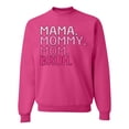 thumbnail image 1 of Wild Bobby Mama Mommy Mom Bruh Girl Mom Unisex Crewneck Sweatshirt, 1 of 6