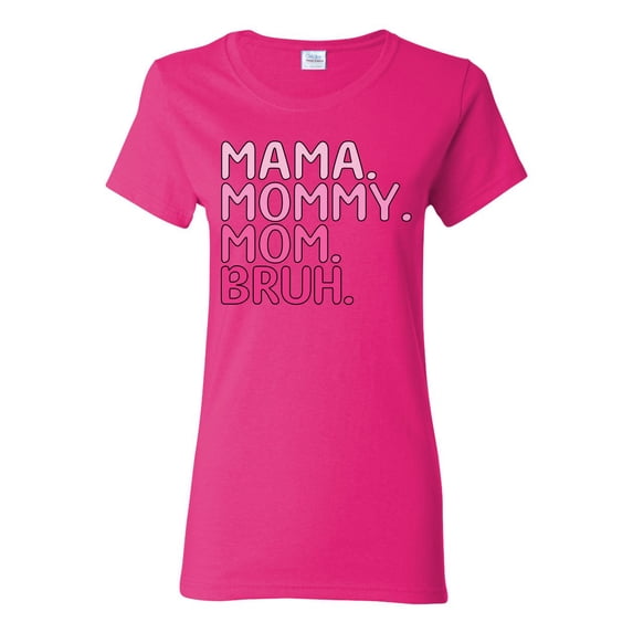 Wild Bobby Mama Mommy Mom Bruh Girl Mom Women Graphic Tee