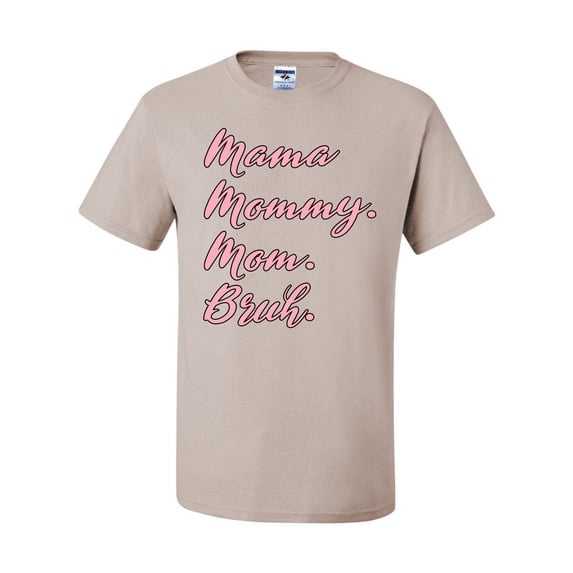 Wild Bobby Mama Mommy Mom Bruh Men Tee