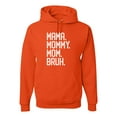 thumbnail image 1 of Wild Bobby, Mama. Mommy. Mom. Bruh. Mother's Day Unisex Hoodie Sweatshirt, Orange, Small, 1 of 6