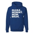 thumbnail image 1 of Wild Bobby Mama Mommy Mom Bruh Unisex Hoodie Sweatshirt, 1 of 6